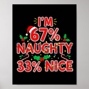67% Unartig 33% Nett Lustiges Xmas 67 Kinder Meme Poster