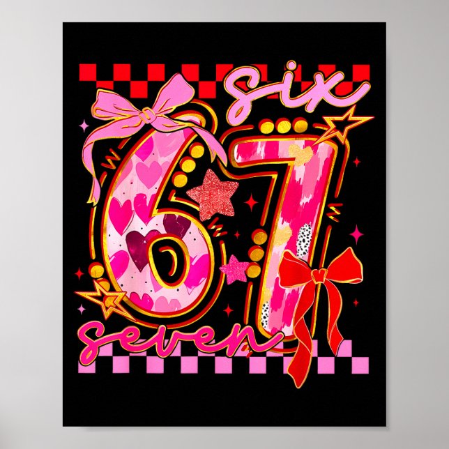 67 Valentine Day 6 7 Meme Six Seven Girl Kids  Poster (Vorne)