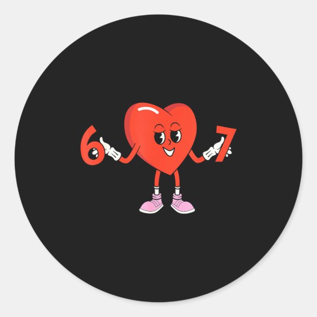 67 Valentines Funny Six Seven Cute Heart 6 7 Meme  Runder Aufkleber (Vorderseite)