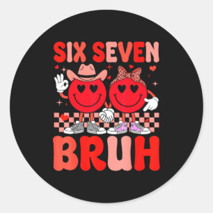 67 Valentins Bruh Six Seven Meme Herz 6 7 Jungen K Runder Aufkleber