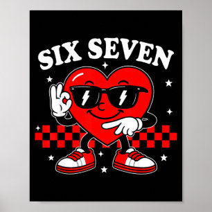 67 Valentinsherz Sechs Sieben 6 7 Meme Valentinsta Poster