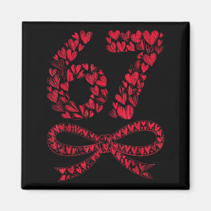 67 Valentinstag Herz Meme – Trendy Six Seven Magnet
