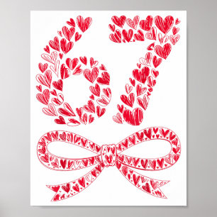67 Valentinstag Herz Meme – Trendy Six Seven Poster