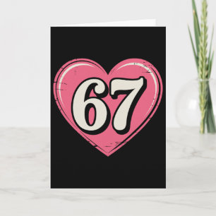 67 Valentinstag-Shirt 6 7 Meme Lustig 67 Herzen Karte
