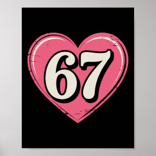 67 Valentinstag Shirt 6 7 Meme Lustig 67 Herzen  Poster