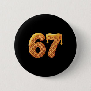 67 Waffeln Meme Lustig Six Seven Slang Button