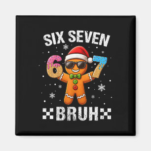 67 Weihnachten 6 7 Meme Lebkuchenmann Xmas Pyjama Magnet