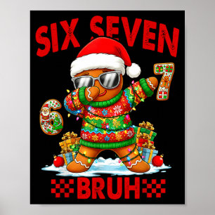 67 Weihnachten 6 7 Meme Lebkuchenmann Xmas Pyjama Poster