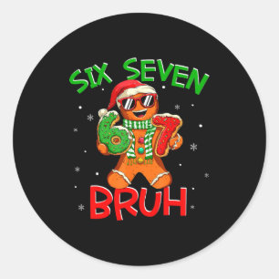 67 Weihnachten 6 7 Meme Lebkuchenmann Xmas Pyjama Runder Aufkleber