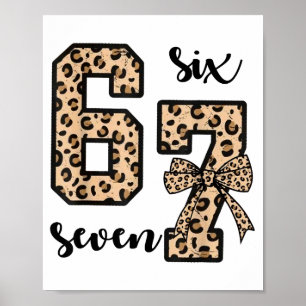 67 Weihnachten 6 7 Sechs Sieben Meme 67 Leopard Ge Poster