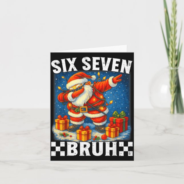 67 Weihnachten Bruh 6 7 Lustiges Meme-Geschenk Tee Karte (Vorderseite)