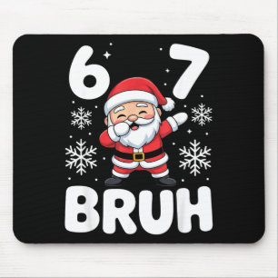 67 Weihnachten Bruh Lustiges Meme-Geschenk Jungen Mousepad
