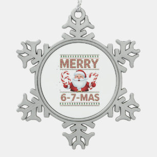 67 Weihnachten Fröhlich 6 7 Mas Hässlich Xmas Sech Schneeflocken Zinn-Ornament