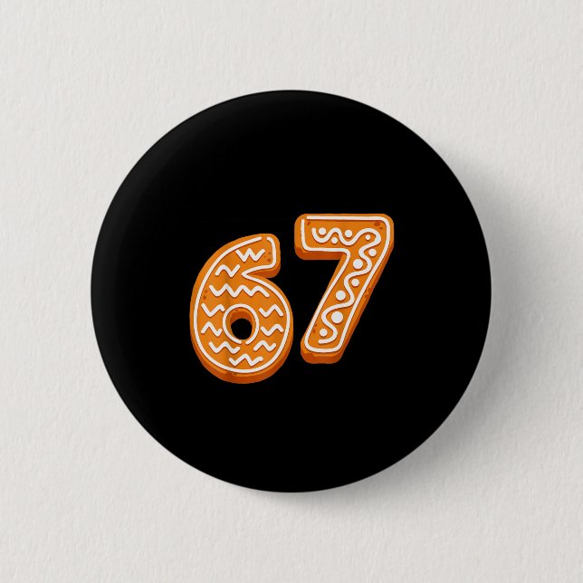 67 Weihnachten Lustig 6 7 Lebkuchen Sechs Sieben X Button (Vorderseite)