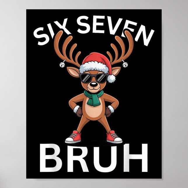 67 Weihnachten Lustig Sechs Sieben Meme Gehirnverr Poster (Vorne)