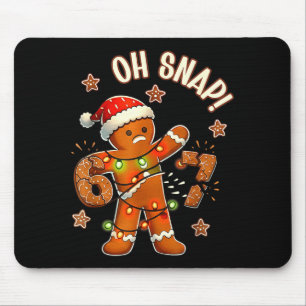 67 Weihnachten Oh Snap Lebkuchenmann 6 7 Meme Xmas Mousepad