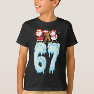 67 Weihnachts-Meme 6 7 Zahlen Sechs Sieben Lustig T-Shirt