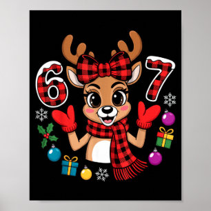 67 Weihnachts-Outfit Frauen Meme Rentier Six Seven Poster