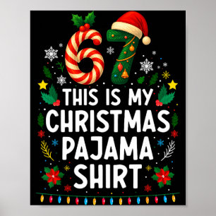 67 Weihnachts-Pyjama-Shirt 6 7 Lustiges Meme-Teena Poster