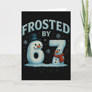 67 Weihnachts-Schneemann 6 7 Internet-Meme Weihnac Karte