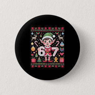 67 Weihnachtself hässlicher Pullover süß 6 7 Meme  Button