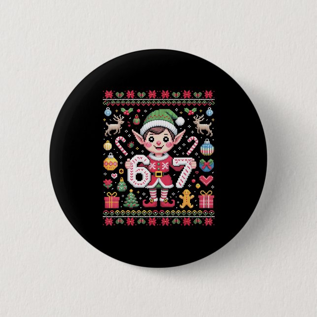 67 Weihnachtself hässlicher Pullover süß 6 7 Meme  Button (Vorderseite)