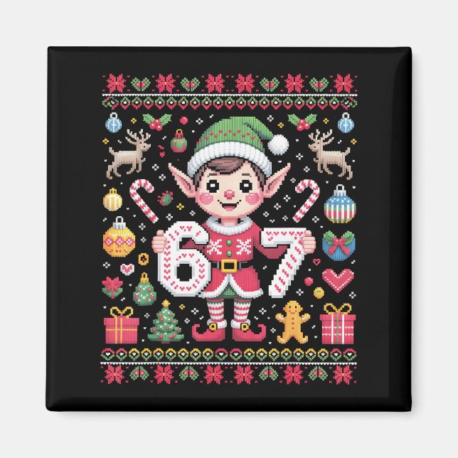 67 Weihnachtself hässlicher Pullover Süß 6 7 Meme  Magnet (Vorne)