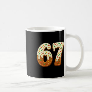 67 Weihnachtsferien 6 7 Meme Gen Alpha Slang Rücks Kaffeetasse