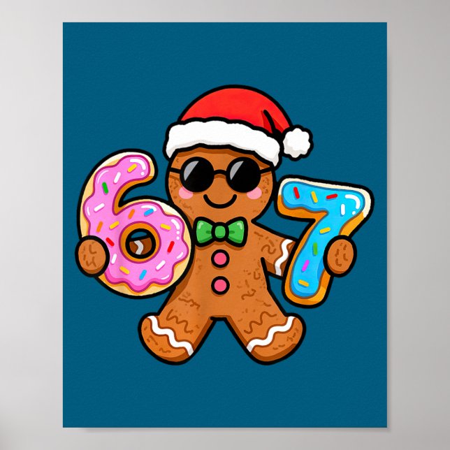 67 Weihnachtslebkuchen Six Seven Meme Gen Alpha  Poster (Vorne)