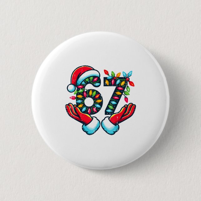 67 Weihnachtslichter Lustiges Weihnachten 6 7 Meme Button (Vorderseite)