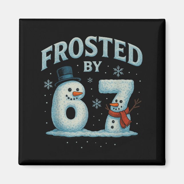 67 Weihnachtsmann Schneemann 6 7 Internet Meme Wei Magnet (Vorne)