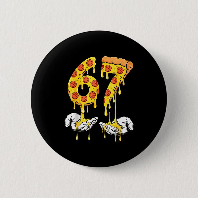 67 Zza Meme Lustiger Zza Liebhaber  Button (Vorderseite)