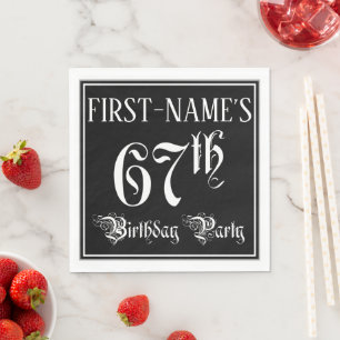 67th Birthday Party — Fancy Script + Custom Name Serviette