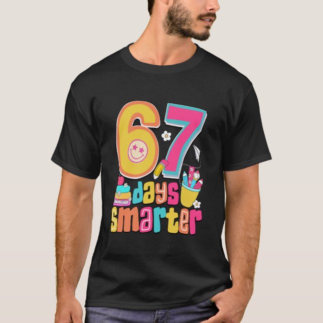 67th Day of School Shirt 67 Days Smarter Teacher B (Vorderseite)