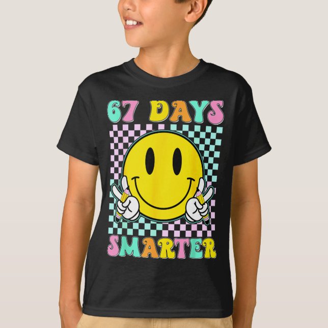 67th Day Of School Shirt 67 Days Smarter Teacher B (Vorderseite)