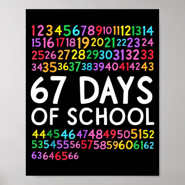 67th Day Of School Teacher Kids 67 Math Numbers 10 Poster (Vorne)