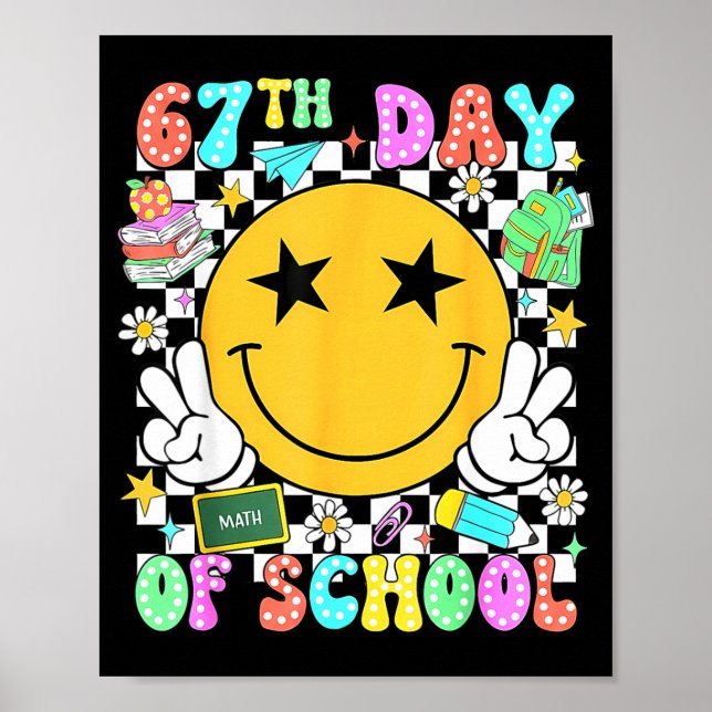 67th Day Of School Teacher Kids 67 Smile Face 100t Poster (Vorne)