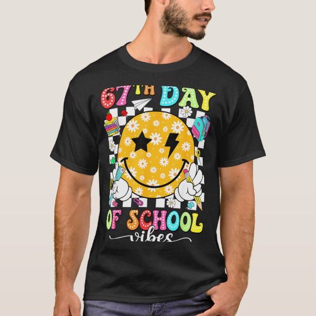 67th Day Of School Vibes 67 Days Smarter Teacher B T-Shirt (Vorderseite)