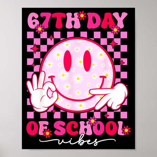 67th Day Of School Vibes 67 Meme Cute Smile Face T Poster (Vorne)