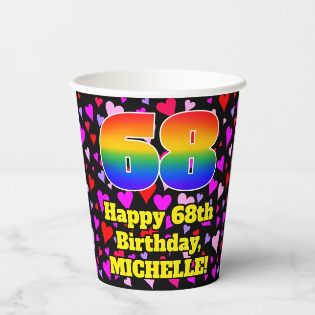 68. Geburtstag: Loving Hearts Pattern, Regenbogen  Pappbecher (Rückseite)