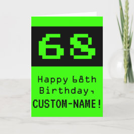 68. Geburtstag: Nerdy / Geeky Style "68" und Name Karte