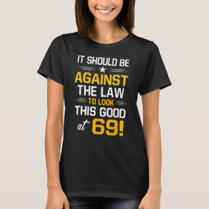69. Geburtstag 69 Jahre alt Geburtstag Männer Frau T-Shirt