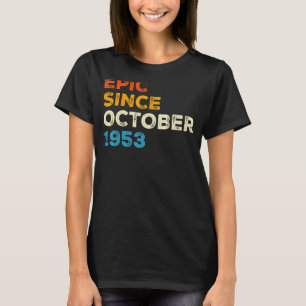 69. Geburtstag Männer Frauen Epic seit Oktober 195 T-Shirt