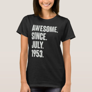 69. Geburtstag Phantastisch seit Juli 1955 T-Shirt