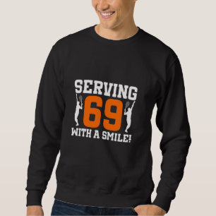 69. Geburtstag Tennis 69 Jahre Altes Tennisspiel B Sweatshirt