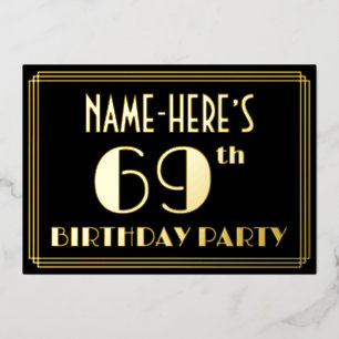 69. Geburtstagsparty: Art Deco Look "69", w/ Name Folieneinladung