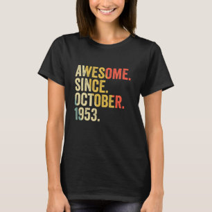 69 Jahre alt 69. Geburtstag Phantastisch seit Okto T-Shirt