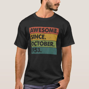 69 Jahre alt 69. Geburtstag Phantastisch seit Okto T-Shirt