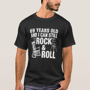 69 Jahre alter Funny Rock & Roll Geburtstag Spaß A T-Shirt