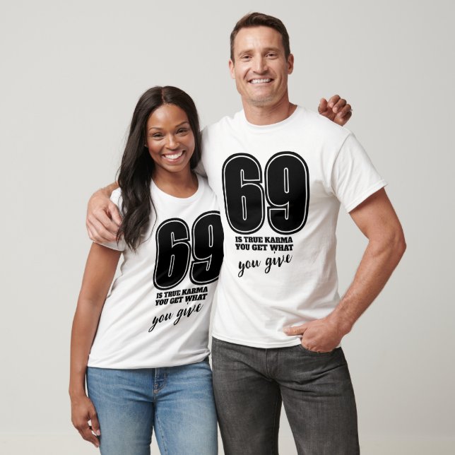 69 Karma Nummer 69 T-Shirt, Suggestive Funny Numbe T-Shirt (Unisex)
